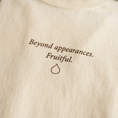 Beyond Appearances Fruitful Tee